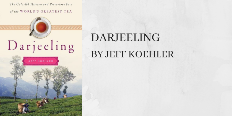 Darjeeling Jeff Koehler Review