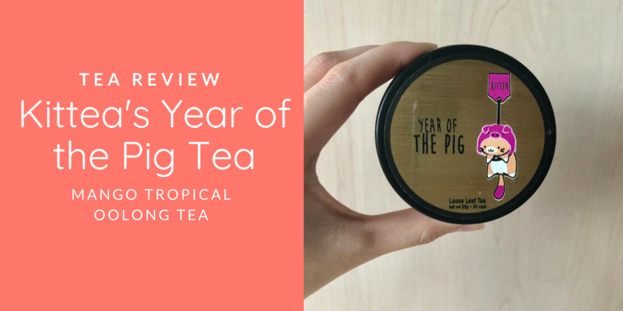 Kittea Year of the Pig Tea Review