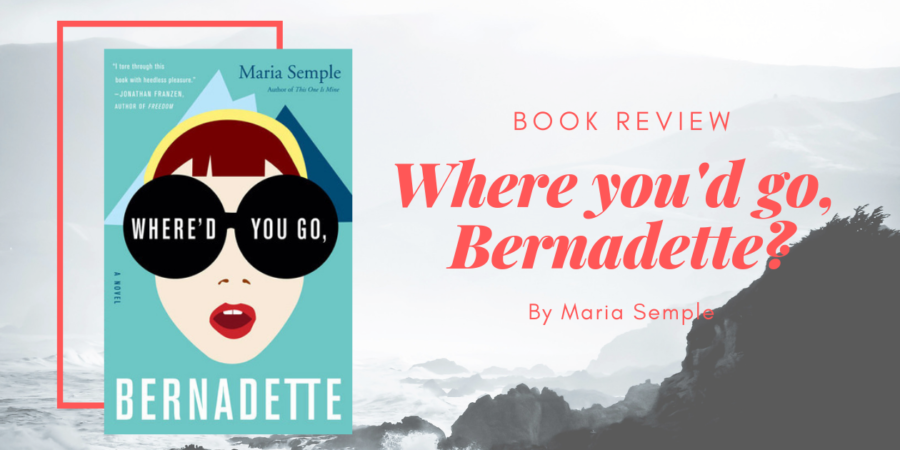 Where you'd go bernadette maria semple