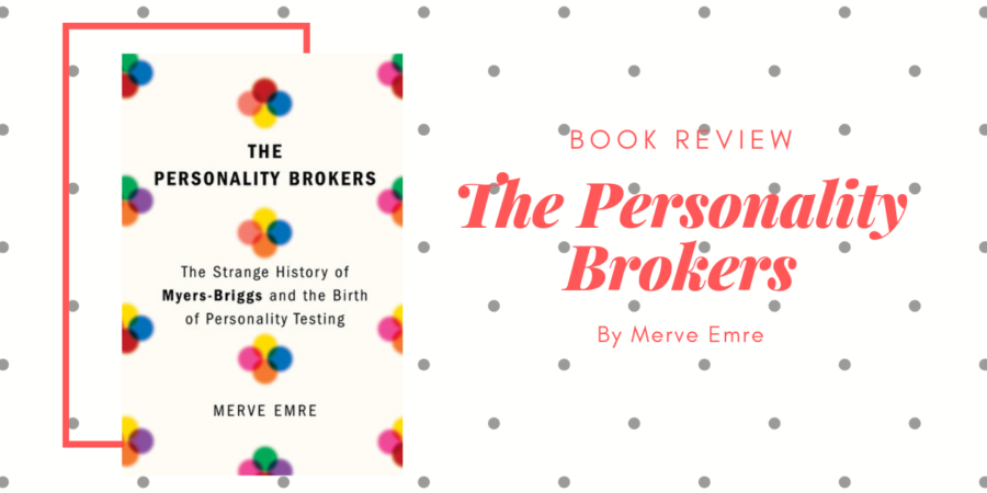 Personality Brokers by Merve Emre