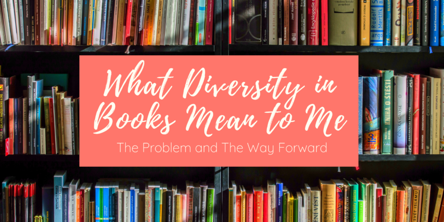 What Diverse Books Mean To Me