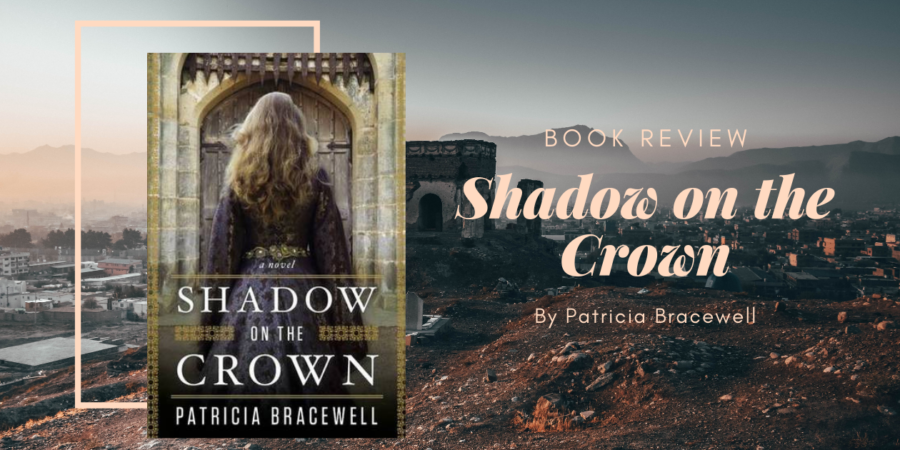 Shadow on the Crown by Patricia Bracewell