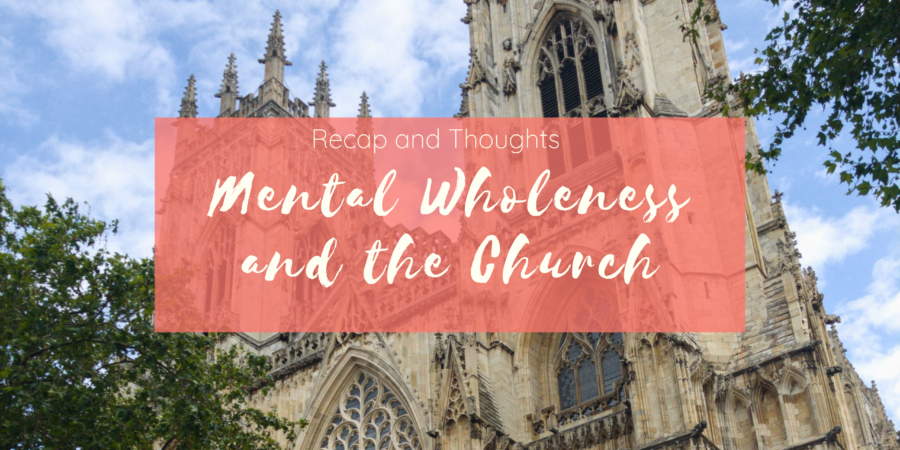 Mental Wholeness and the Church