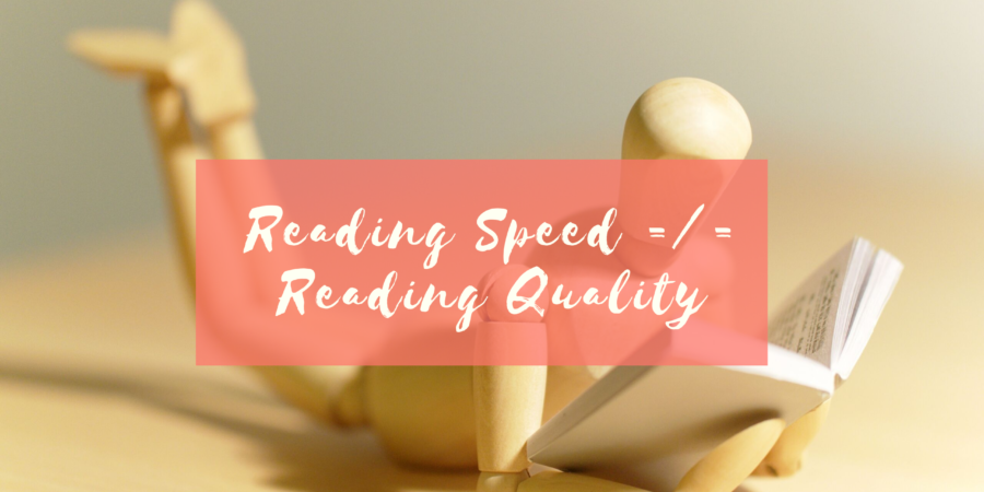 reading speed is not reading quality