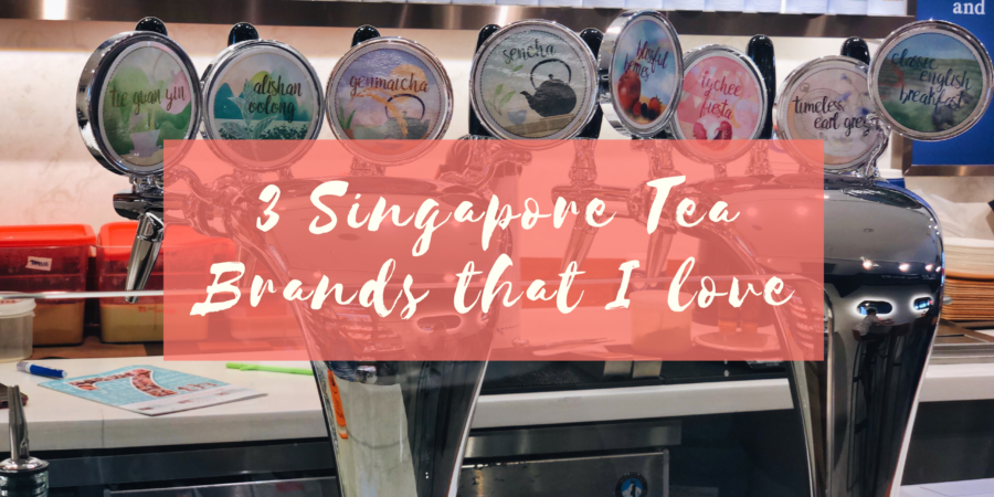 3 singapore tea brands I love