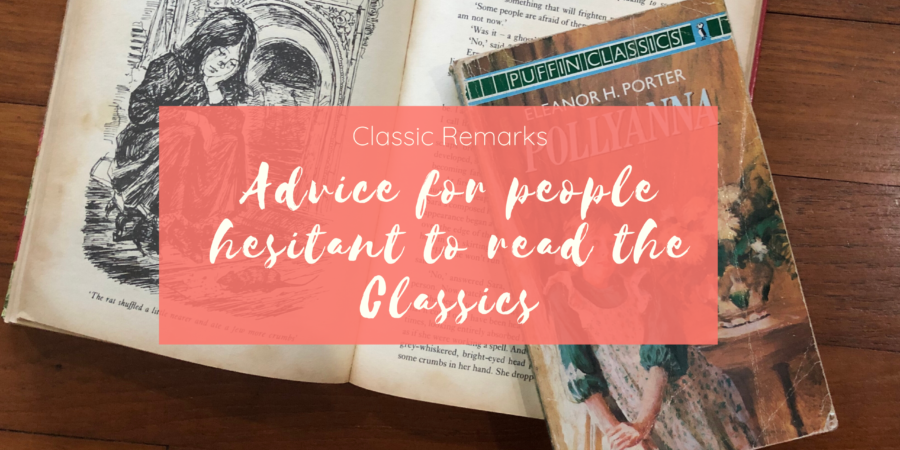 Advice for people hesitant to read the Classics