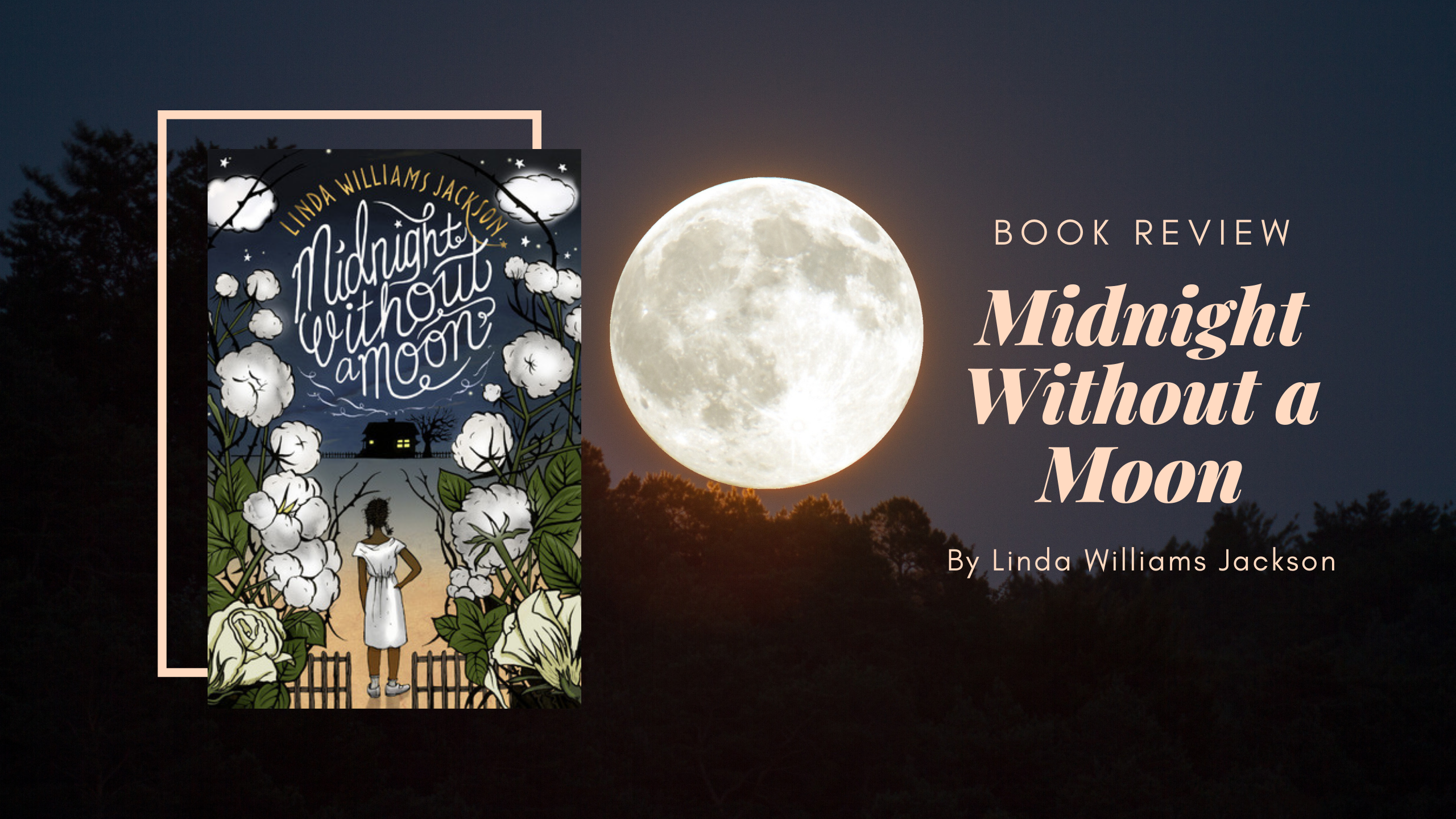 Midnight Without a Moon by Linda Williams Jackson