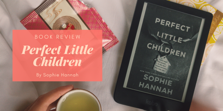 Perfect Little Children by Sophie Hannah