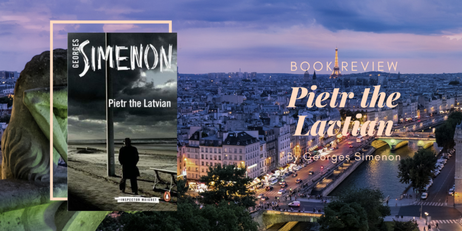 Pietr the Latvian by Georges Simenon