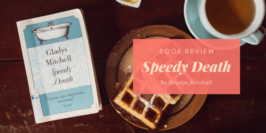 Speedy Death by Gladys Mitchell