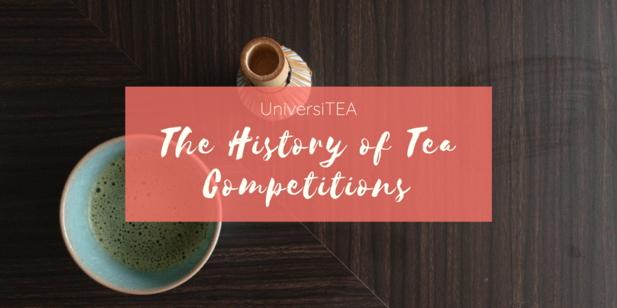 The History of Tea Competitions