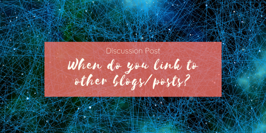 When do you link to other blogs/accounts