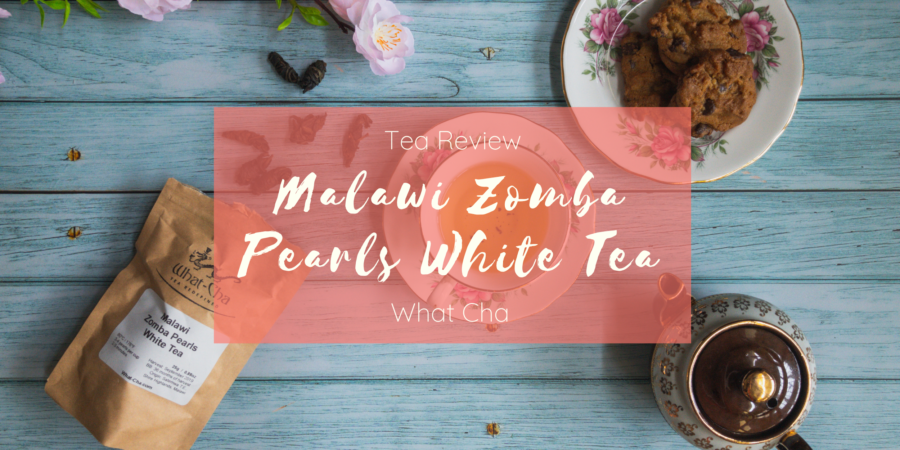 Malawi Zomba Pearls White Tea What Cha