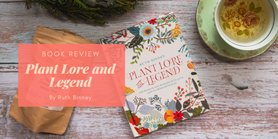 Plant Lore and Legend by Ruth Binney