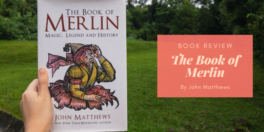 The Book of Merlin by John Matthews