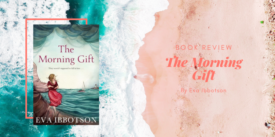 The Morning Gift by Eva Ibbotson