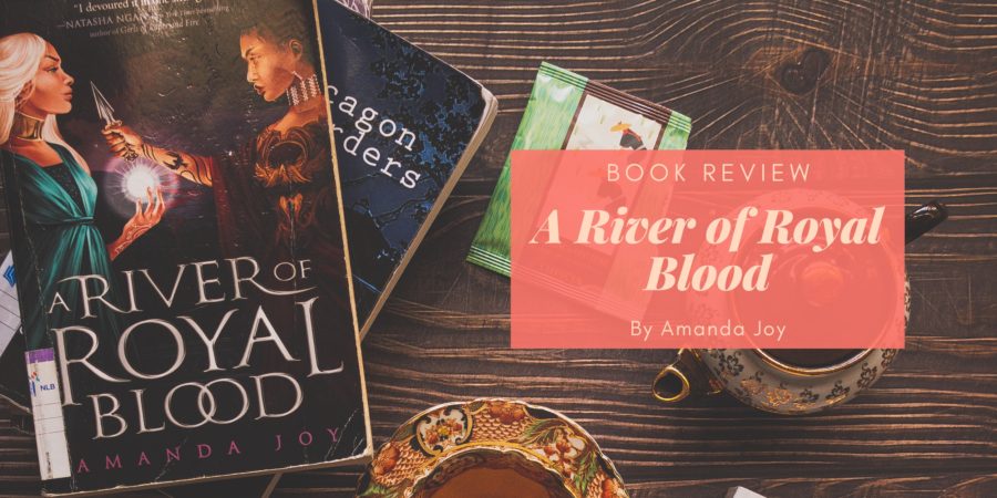 A River of Royal Blood by Amanda Joy