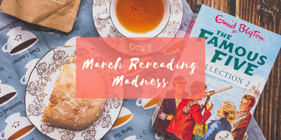 March Rereading 2021 Day 9