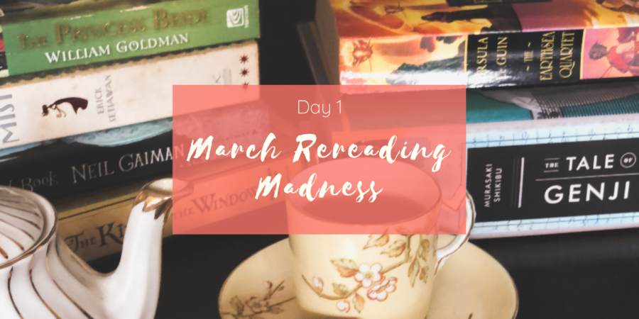 March Rereading Day 1