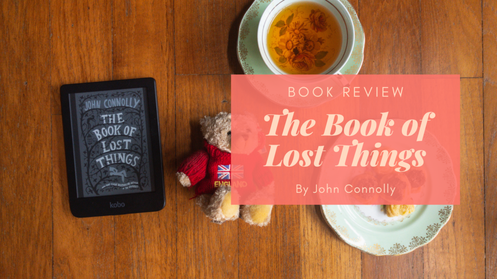 Rereading The Book of Lost Things by John Connolly Eustea Reads