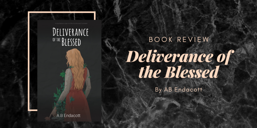 Deliverance of the Blessed by AB Endacott