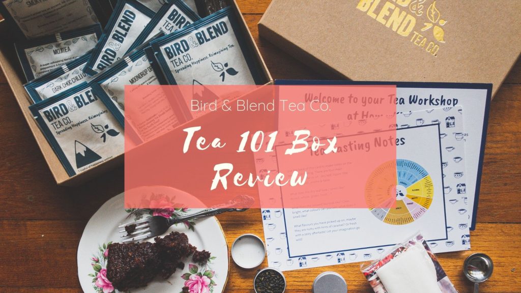 I Tried Bird & Blend Tea Co.'s Tea 101 Box – Eustea Reads