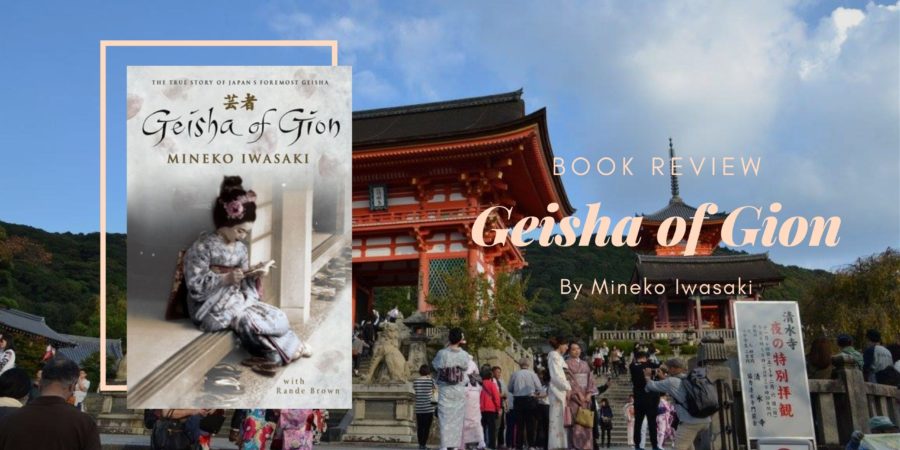 Geisha of Gion by Iwasaki Mineko