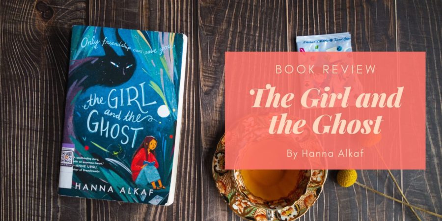 The Girl and the Ghost by Hanna Alkaf