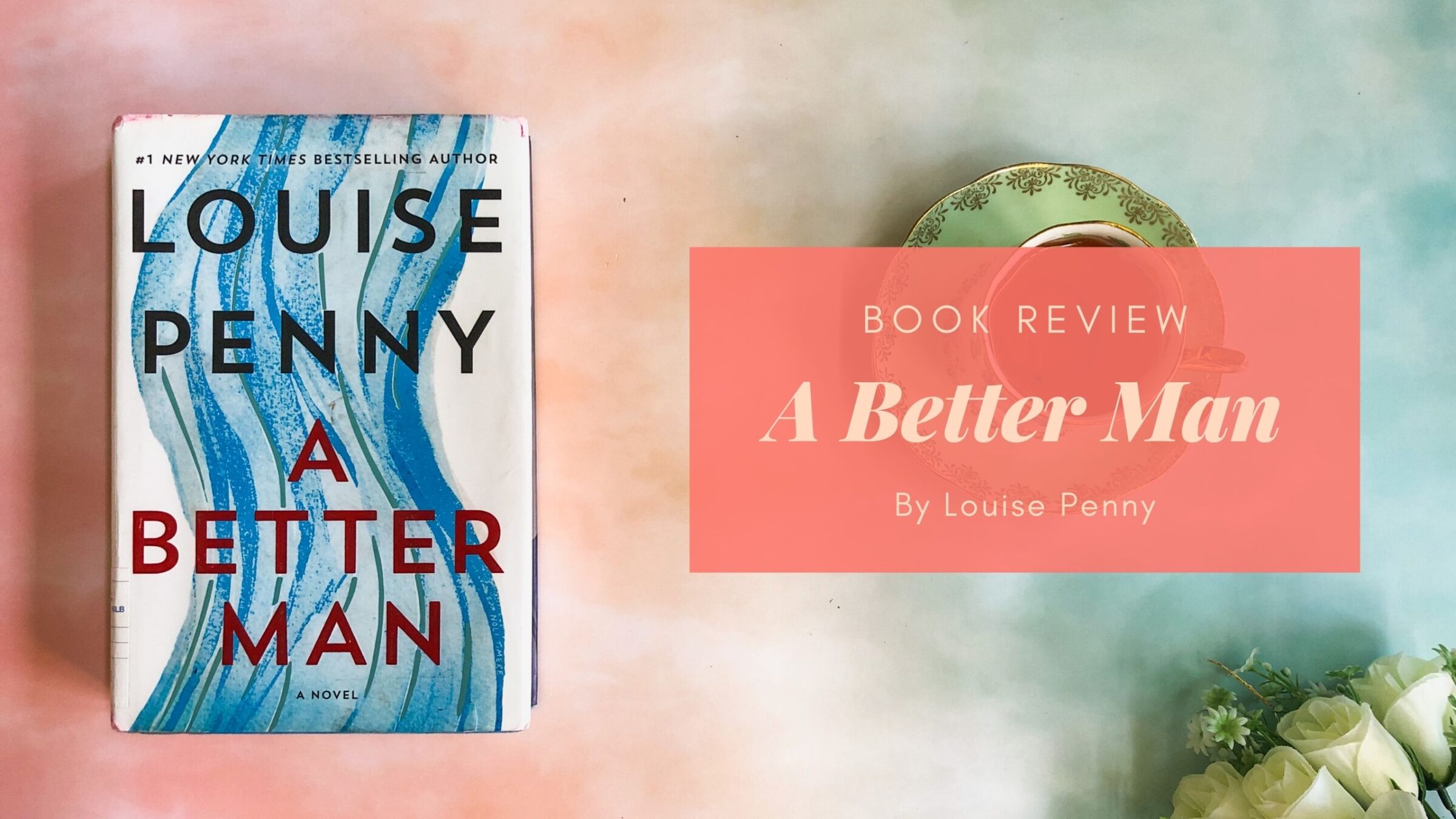 Book Review - Three Pines Series by Louise Penny