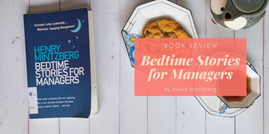 Bedtime Stories for Managers by Henry Mintzberg