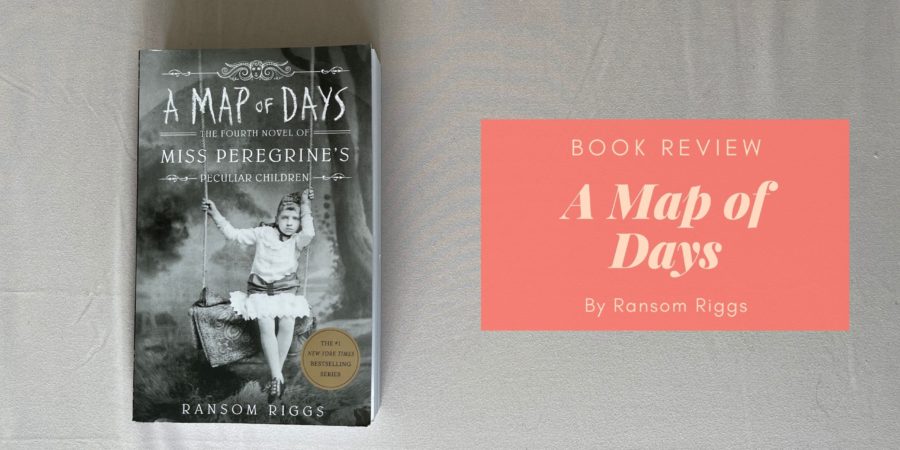 A Map of Days by Ransom Riggs