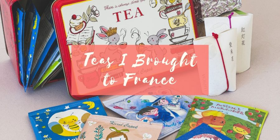 Teas I Brought to France