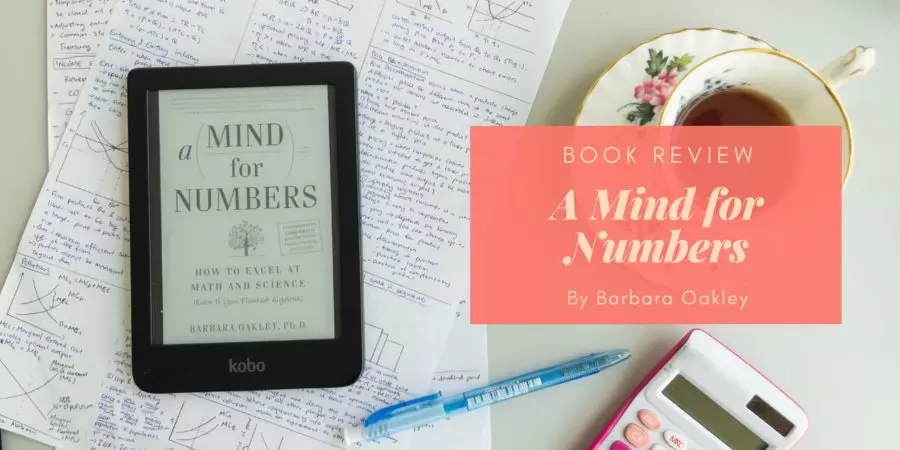 Book Review: A Mind for Numbers by Barbara Oakley – Eustea Reads