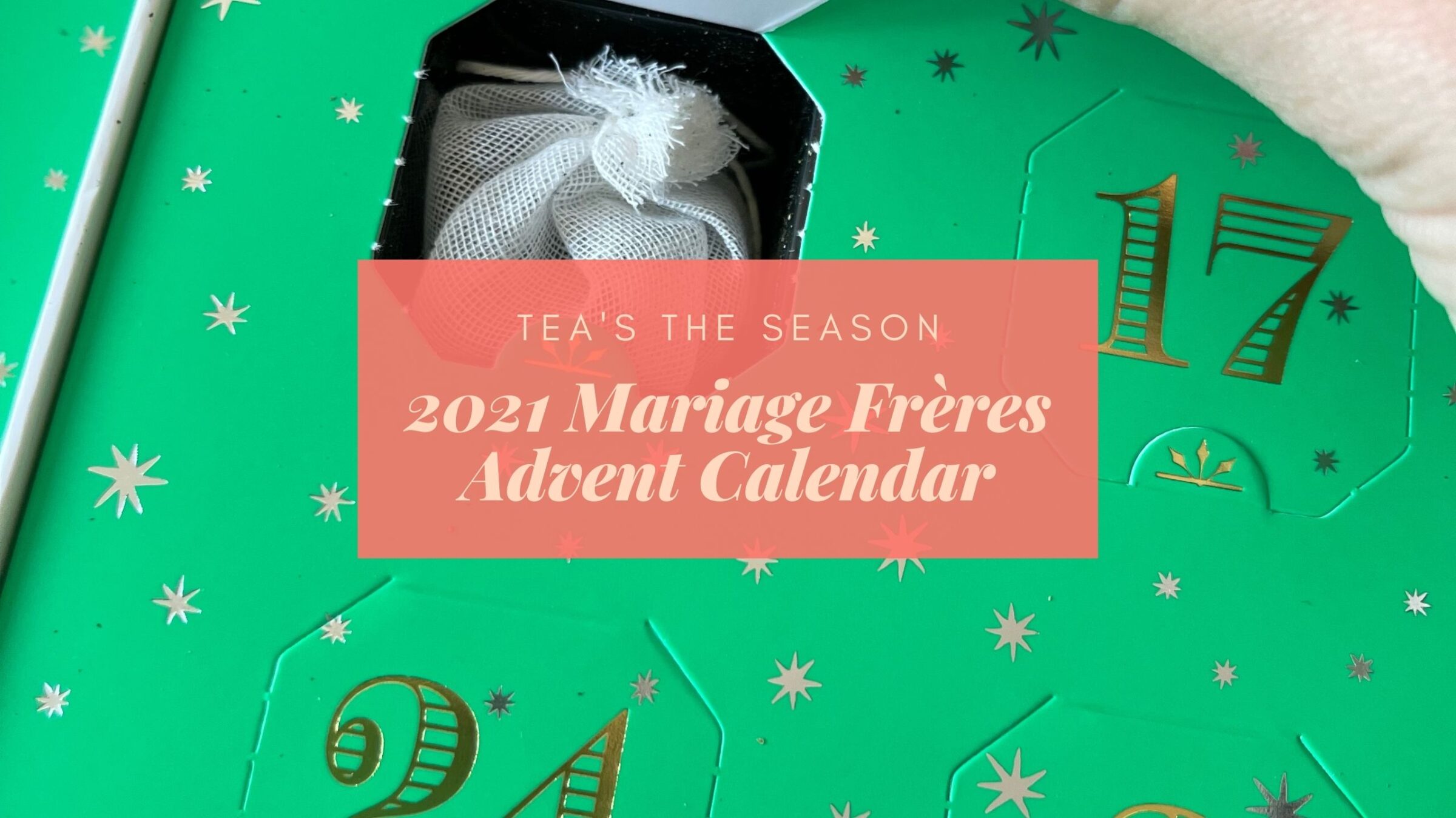 ADVENTure Mariage Fr res 2021 Tea Advent Calendar Eustea Reads