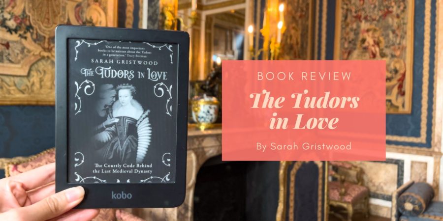 The Tudors in Love by Sarah Gristwood