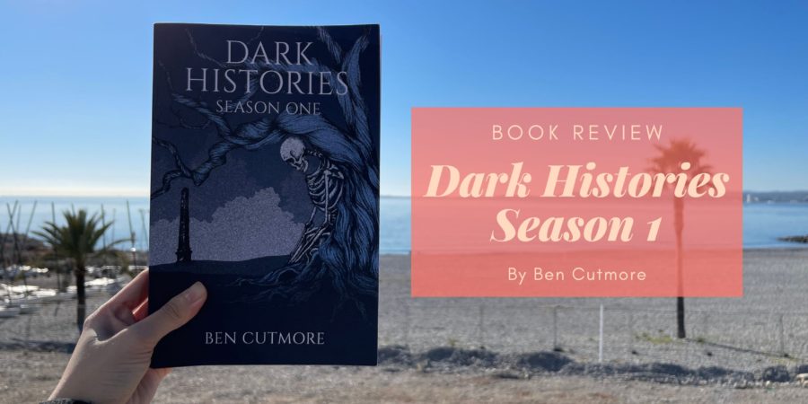 Dark Histories Season 1 by Ben Cutmore