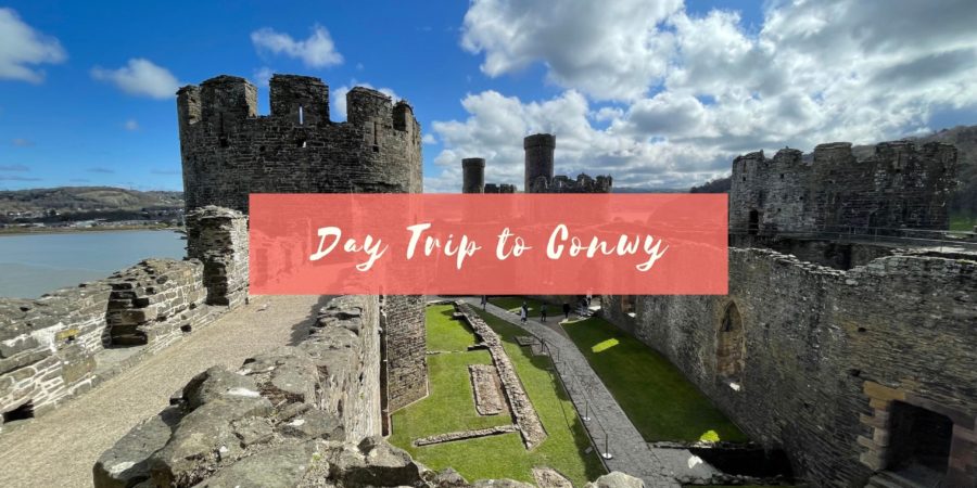 Day Trip to Conwy