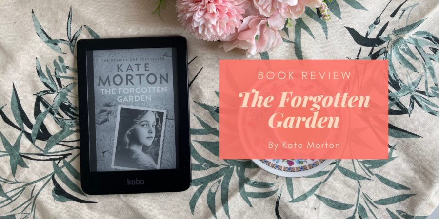 The Forgotten Garden by Kate Morton