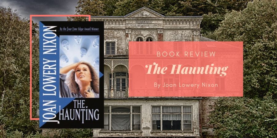 The Haunting by Joan Lowery Nixon