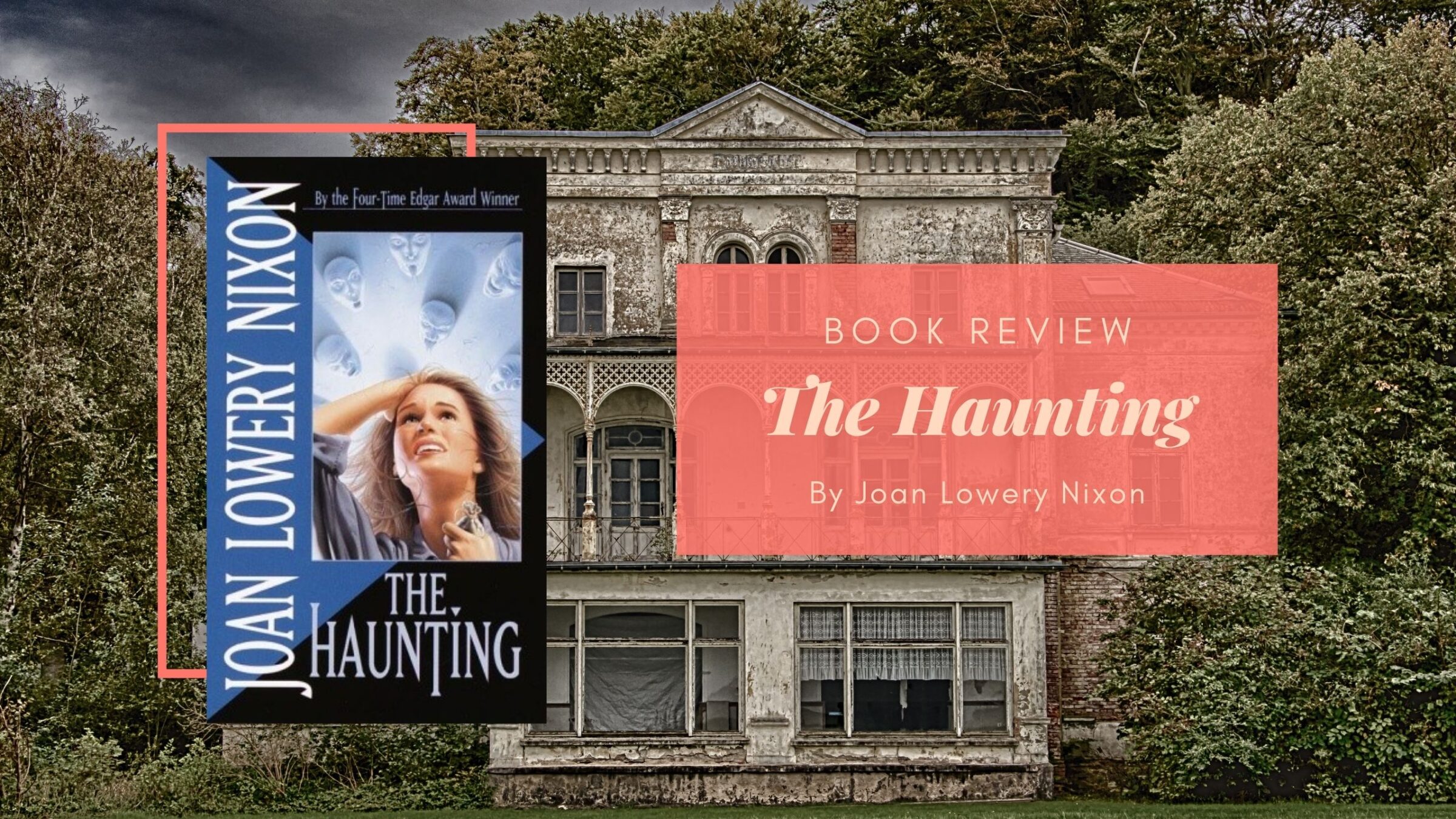 Book Review: The Haunting by Joan Lowery Nixon – Eustea Reads