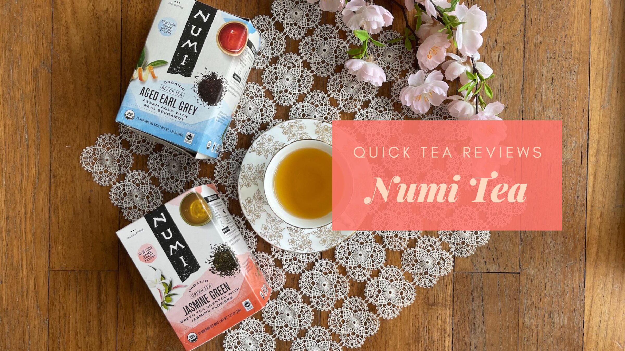 Quick Tea Reviews 2 Numi Teas Aged Earl Grey And Jasmine Green 
