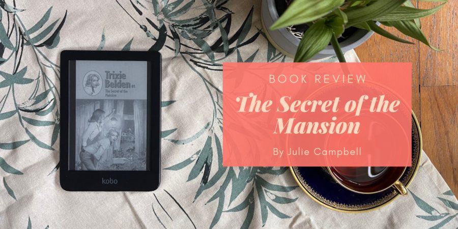 The Secret of the Mansion by Julie Campbell