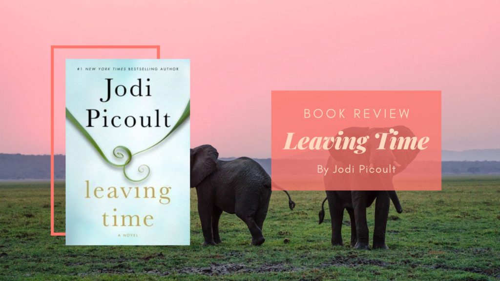 book review leaving time jodi picoult