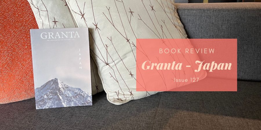 granta japan issue review