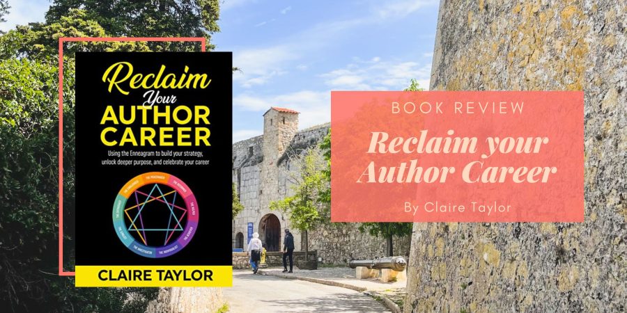 Reclaim Your Author Career by Claire Taylor