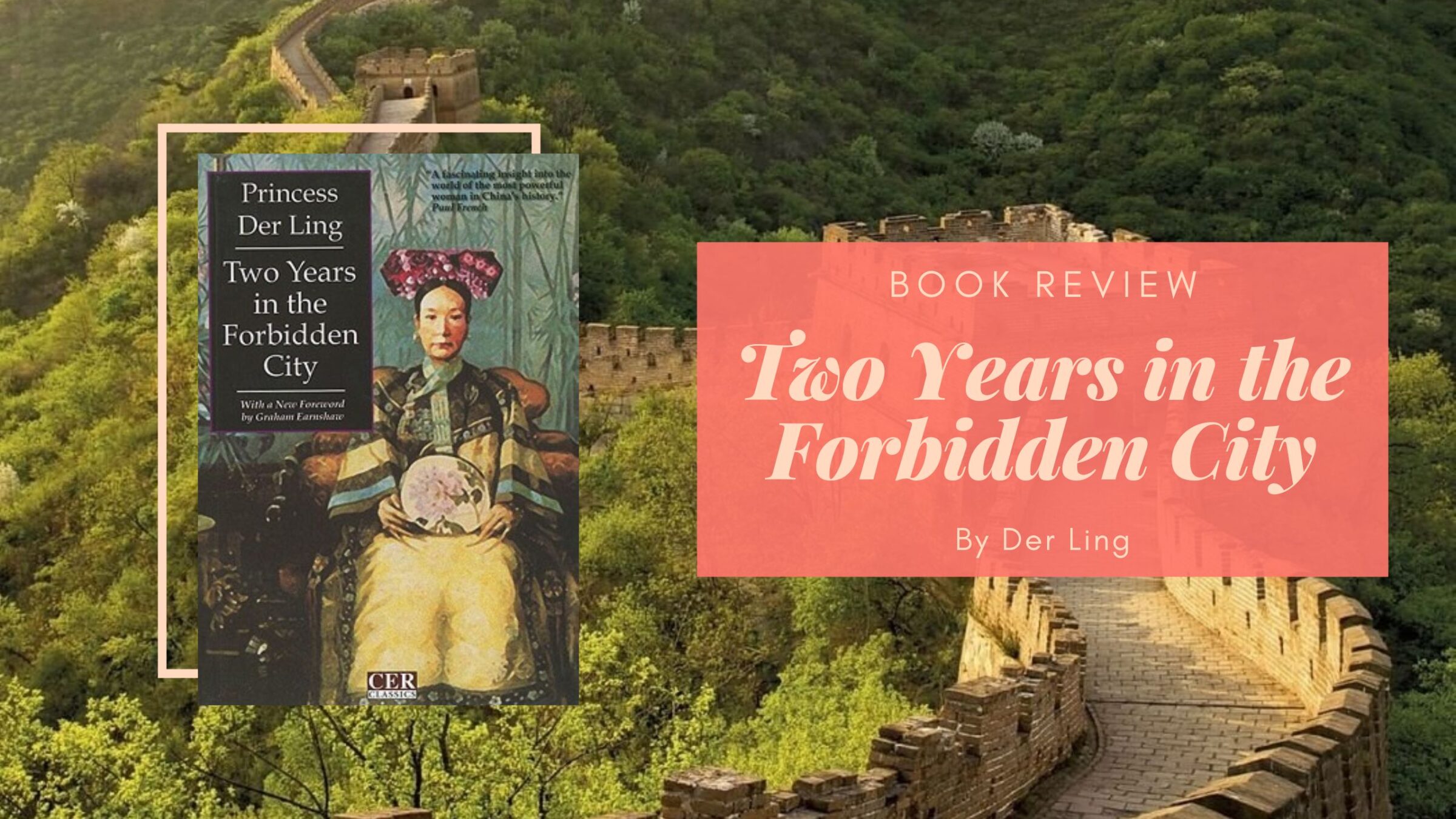 Book Review: Two Years in the Forbidden Palace by Der Ling