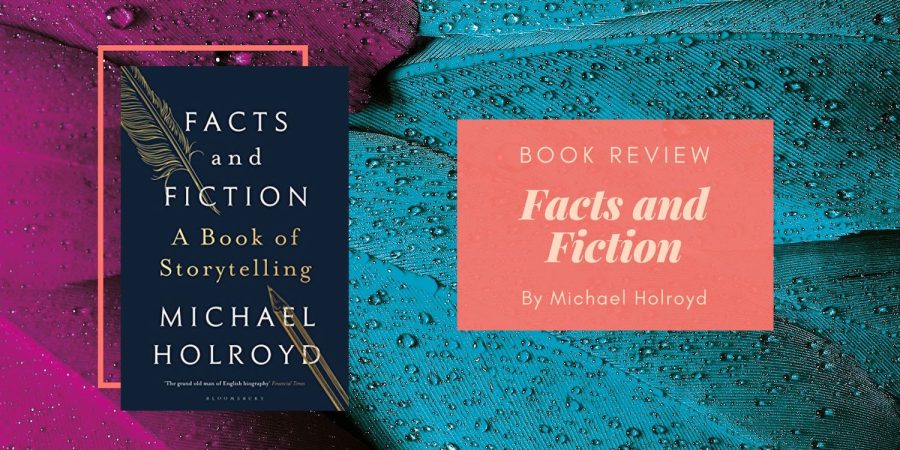 Facts and Fiction by Michael Holroyd