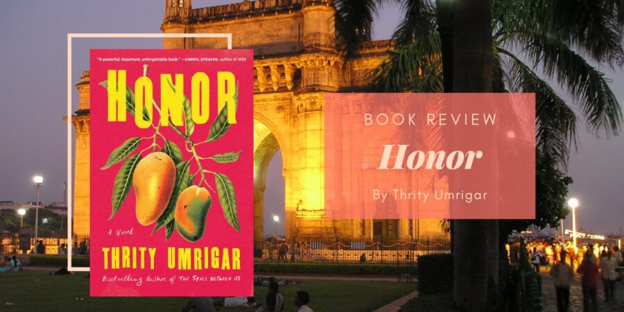 Honor by Thrity Umrigar