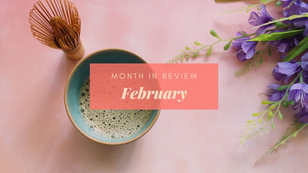 February in review eustea reads