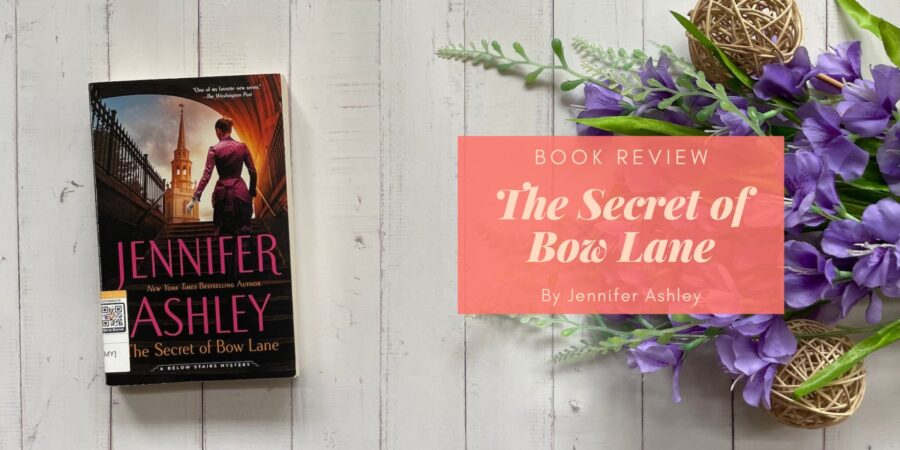 The Secret of Bow Lane by Jennifer Ashley